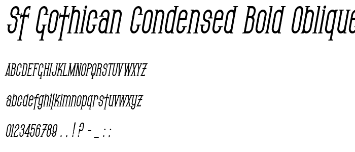SF Gothican Condensed Bold Oblique font